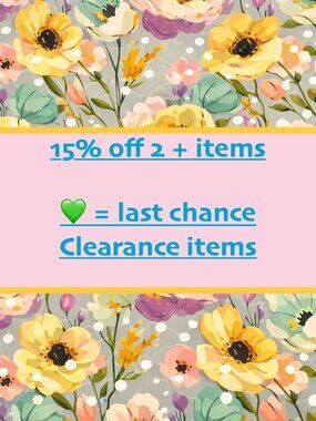 15% off 2+ items 💚 Hey y'all !!!